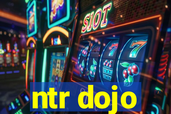 ntr dojo